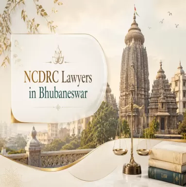 NCDRC Lawyers in Bhubaneswar