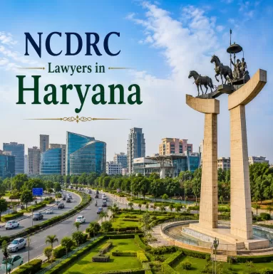 NCDRC Lawyers in Haryana