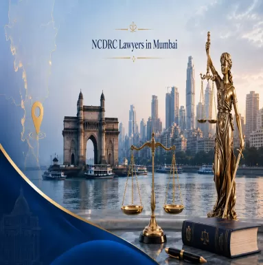 NCDRC Lawyers in Mumbai