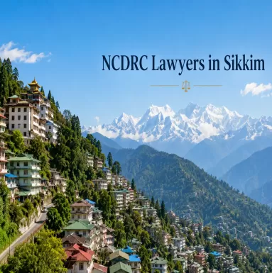 NCDRC Lawyers in Sikkim